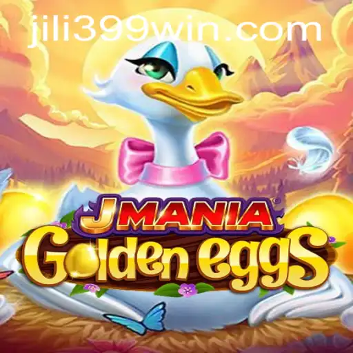 Explore the Exciting World of JManiaGoldenEggs with jili399