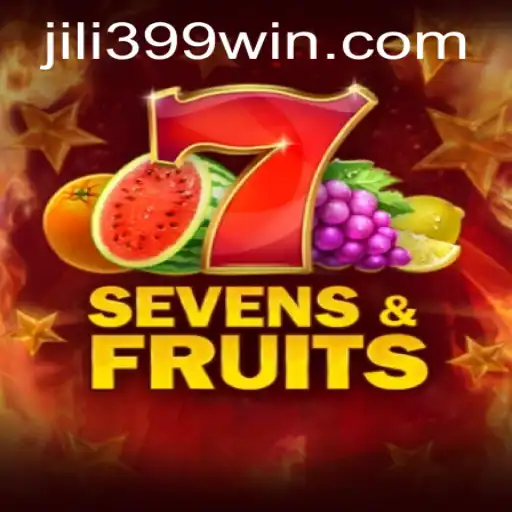 Exploring the Thrills of SevensFruits: The Ultimate Guide with Insights on jili399
